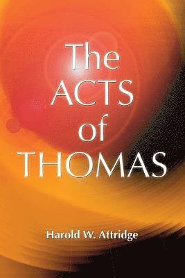 Harold W. Attridge - Acts of Thomas, Häftad