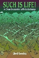 Lloyd Geering - Such is Life!, Häftad
