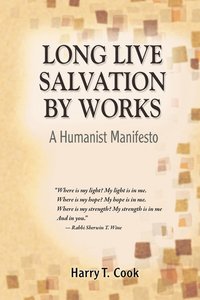 bokomslag Long Live Salvation by Works