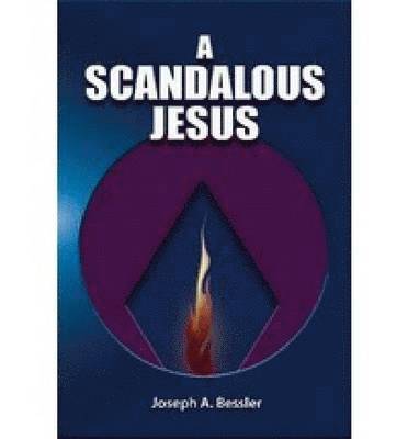 bokomslag A Scandalous Jesus
