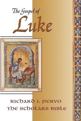 Richard I. Pervo - Gospel of Luke, Häftad