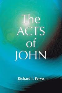 bokomslag The Acts of John