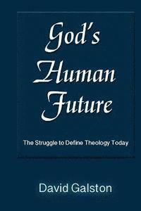 bokomslag God's Human Future