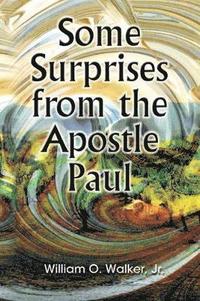 bokomslag Some Surprises from the Apostle Paul