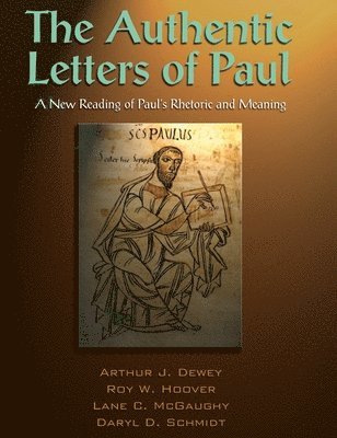 The Authentic Letters of Paul 1