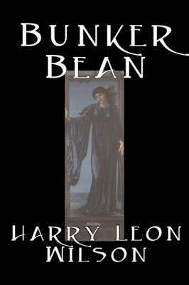 Leon Wilson, Harry, Harry Leon Wilson - Bunker Bean, Häftad