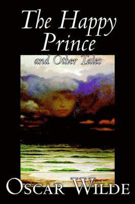 bokomslag Happy Prince and Other Tales by Oscar Wilde, Fiction, Literary, Classics