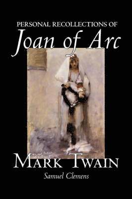 Personal Recollections of Joan of Arc 1