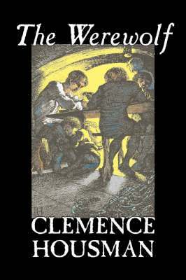 bokomslag Werewolf by Clemence Housman, Fiction, Fantasy, Horror, Mystery & Detective