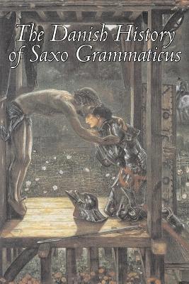, Saxo Grammaticus - Danish History of Saxo Grammaticus, Häftad