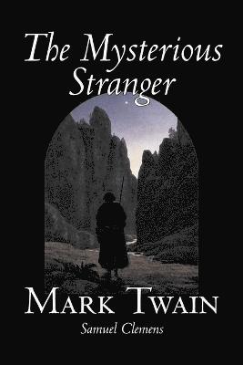 Mark Twain, Samuel Clemens - Mysterious Stranger, Häftad