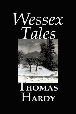 Thomas, Hardy, Thomas Hardy - Wessex Tales, Inbunden