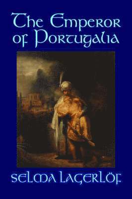 Selma Lagerlof - Emperor of Portugalia, Häftad