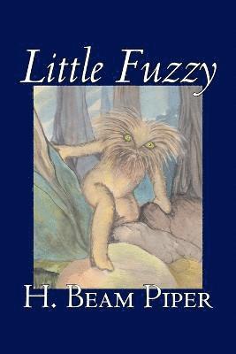 bokomslag Little Fuzzy by H. Beam Piper, Science Fiction, Adventure