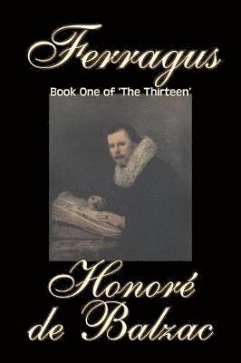 bokomslag Ferragus, Book One of 'The Thirteen'