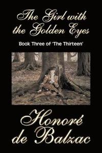 bokomslag Girl with the Golden Eyes, Book Three of 'The Thirteen'
