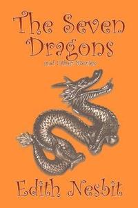 bokomslag Seven Dragons and Other Stories