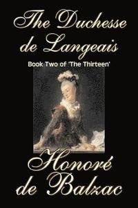 bokomslag The Duchesse De Langeais, Book Two of 'The Thirteen'