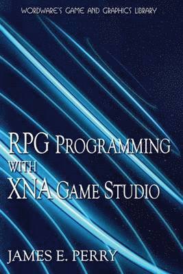 RPG Programming Using XNA Game Studio 3.0 1