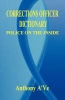 Anthony A'Ve - Corrections Officer Dictionary, Häftad