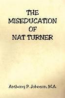 bokomslag The Miseducation of Nat Turner