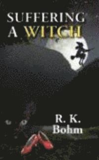 Suffering a Witch