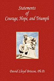 bokomslag Statements of Courage, Hope, and Triumph
