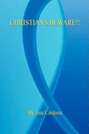 bokomslag Christians Beware!!