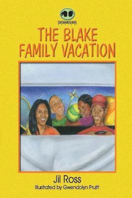 The Blake Family Vacation 1