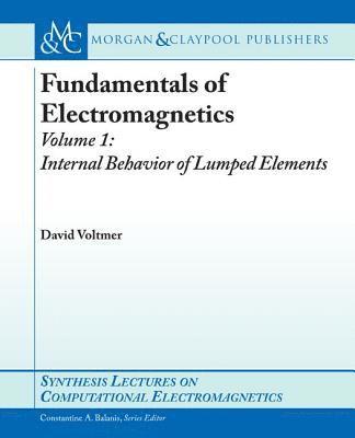 David Voltmer - Fundamentals of Electromagnetics 1, Häftad