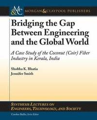 bokomslag Bridging the Gap Between Engineering and the Global World