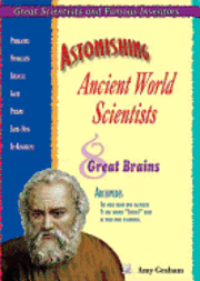 Amy Graham - Astonishing Ancient World Scientists, Inbunden