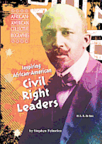 Stephen Feinstein - Inspiring African-American Civil Rights Leaders, Inbunden