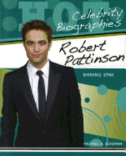 Michael A. Schuman - Robert Pattinson: Shining Star, Häftad