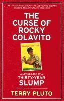 bokomslag The Curse of Rocky Colavito: A Loving Look at a Thirty-Year Slump