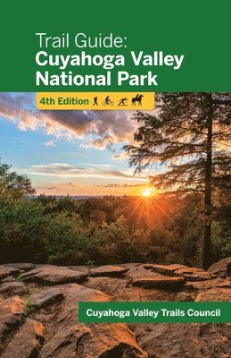 Cuyahoga Valley Trails Council - Trail Guide: Cuyahoga Valley National Park, Häftad. Tillgänglighet: Lägg i varukorg