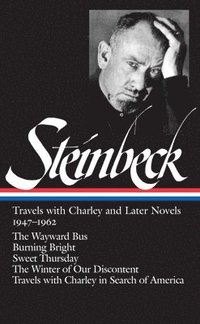 bokomslag John Steinbeck: Travels With Charley And Later Novels 1947-1962 (Loa #170)