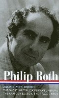 bokomslag Philip Roth: Zuckerman Bound: A Trilogy & Epilogue 1979-1985 (LOA #175)