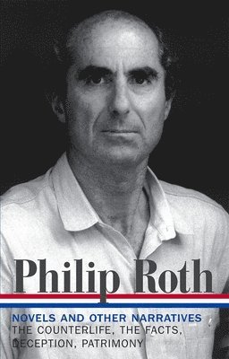 bokomslag Philip Roth: Novels & Other Narratives 1986-1991 (LOA #185)