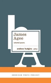 bokomslag James Agee: Selected Poems
