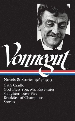 bokomslag Kurt Vonnegut: Novels & Stories 1963-1973 (Loa #216)