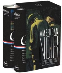 bokomslag American Noir: 11 Classic Crime Novels of the 1930s, 40s, & 50s: A Library of America Boxed Set