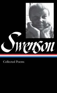 bokomslag May Swenson: Collected Poems (Loa #239)