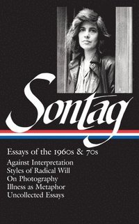 bokomslag Susan Sontag: Essays of the 1960s & 70s (LOA #246)