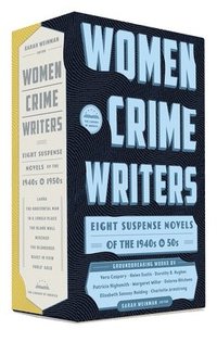 bokomslag Women Crime Writers: Eight Suspense Novels of the 1940s & 50s
