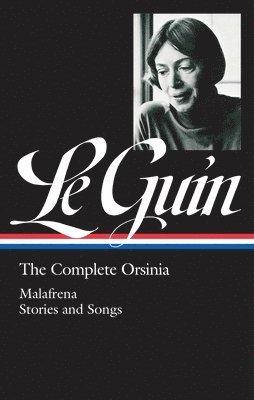 Ursula K. Le Guin: The Complete Orsinia 1