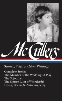 Carson mccullers: stories, plays & other writings 1