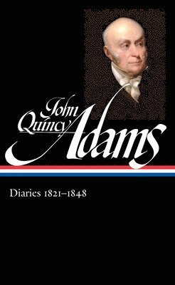 bokomslag John Quincy Adams: Diaries Vol. 2
