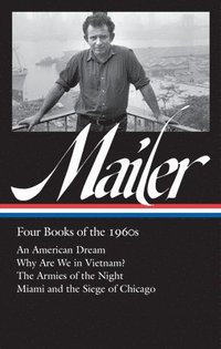 bokomslag Norman Mailer: Four Books of the 1960s (LOA #305)