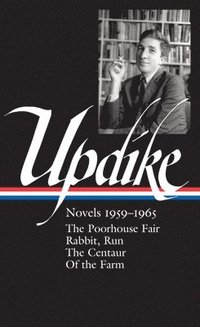 bokomslag John Updike: Novels 1959-1965 (LOA #311)